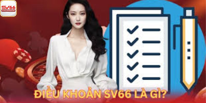 Điều khoản và điều kiện sv66