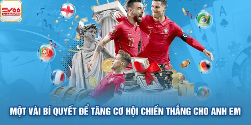 Mẹo nhỏ đặt cược hiệu quả